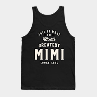 Greatest Mimi Looks Like - Mother's Day Tank Top